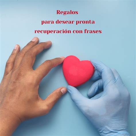 Wishes for Health & Speedy Recovery (Para la Salud y una Pronta Recuperación)