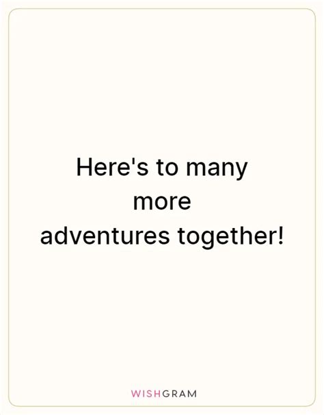 Wishes for More Adventures Together