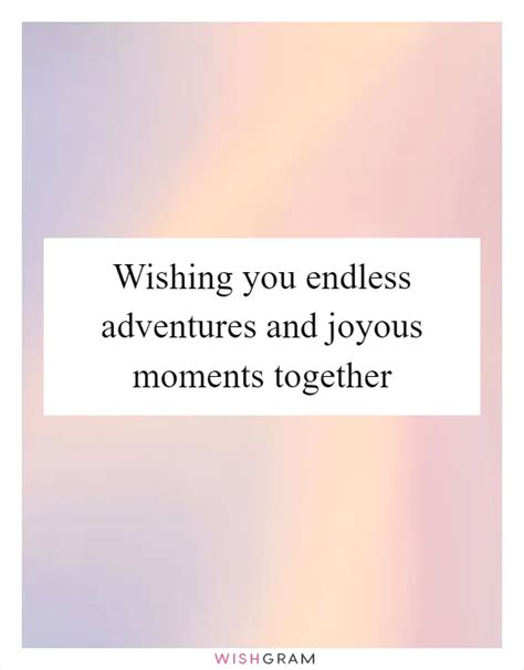 Wishes for Our Future Adventures Together