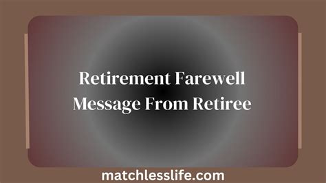 Wishes for the Final Chapter (Retirement & Goodbyes)