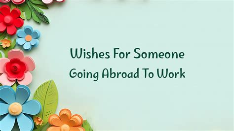 Wishes for Those Abroad or Connecting With Their Roots