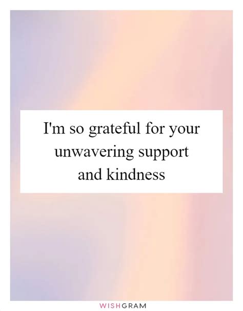 Wishes of Presence and Unwavering Support