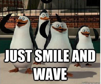 With a Smile and a Wave