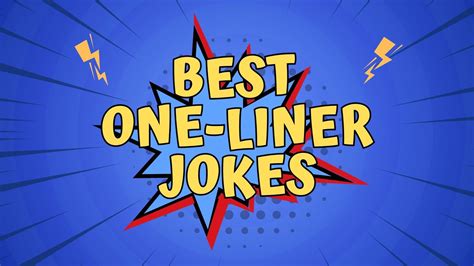 Witty One-Liners for a Quick Laugh