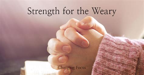 Words of Strength for a Weary Heart