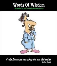 Words of Wisdom (That Are Mostly Just Silly)
