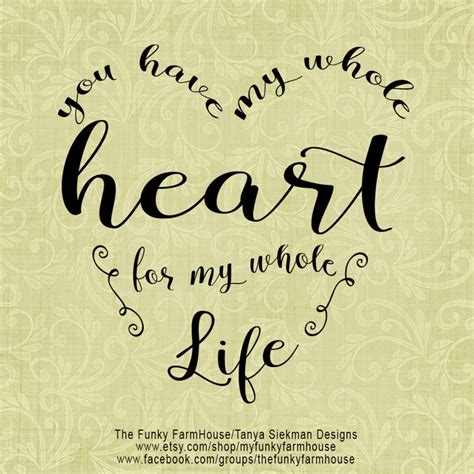 You Have My Whole Heart: Romantic & Loving Notes