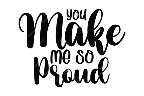 You Make Me So Proud: Wishes Celebrating Her Wonderful Character