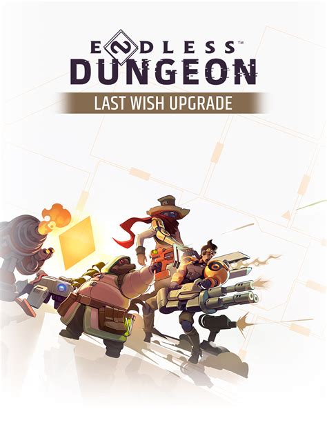 Your Final Hope: Last Wish Messages for Every Endless Dungeon Run