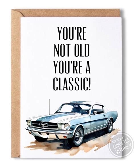 You're Not Old, You're a Classic (with a Few Dents)