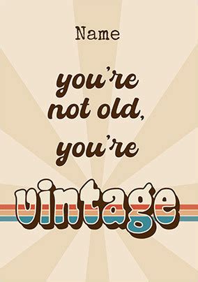 You're Not Old, You're 'Vintage' Jokes