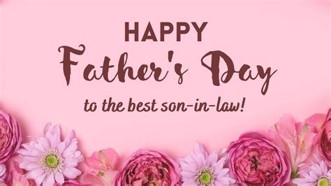 60+ Happy Father's Day Son-in-Law Wishes to Show You Care