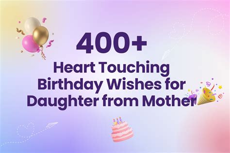 Heart Touching Birthday Wishes for Daughter from Mother: Messages to Melt Her Heart