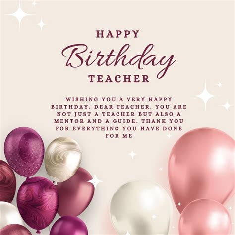 Beyond the Classroom: 80+ Heart Touching Birthday Wishes for a Teacher