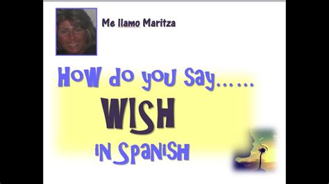 How to Say ‘Wish’ in Spanish: A Heartfelt Guide for Every Occasion