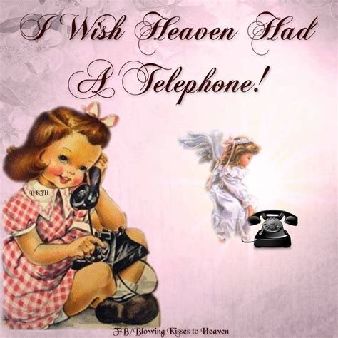 "I Wish Heaven Had a Telephone": 50+ Heartfelt Messages for a Loved One You Miss