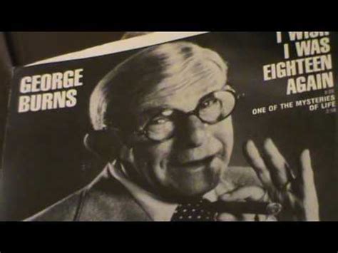 I Wish I Was Eighteen Again: 40+ George Burns-Inspired Birthday Wishes for a Timeless Classic