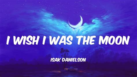 I Wish I Was The Moon Lyrics