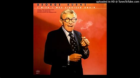 I Wish I Were 18 Again: 50+ George Burns-Inspired Birthday Wishes for a True Classic