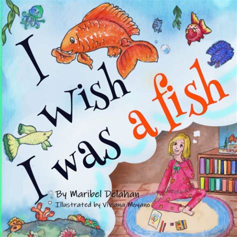 Feeling Overwhelmed? 50+ Ways to Say "I Wish I Wish I Was a Fish"