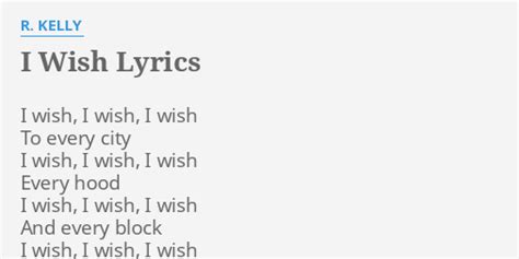 I Wish I Wish R Kelly Lyrics: 40+ Heartfelt Messages for Remembering a Loved One