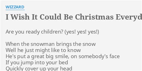 More Than a Song: 50+ Ways to Use "I Wish It Could Be Christmas Everyday" in Your Holiday Wishes