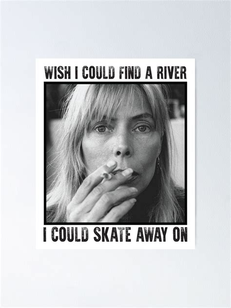 Joni Mitchell I Wish I Had A River