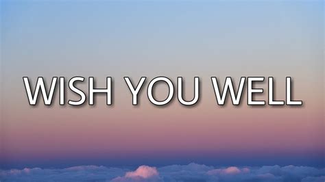 From a Simple Note to a Song in Your Heart: Lyrical 'Wish You Well' Messages for Every Journey