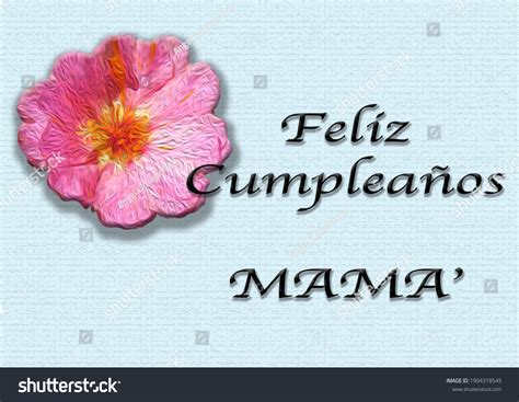 Feliz Cumpleaños, Mamá: 50+ Heartfelt Mom Birthday Wishes in Spanish