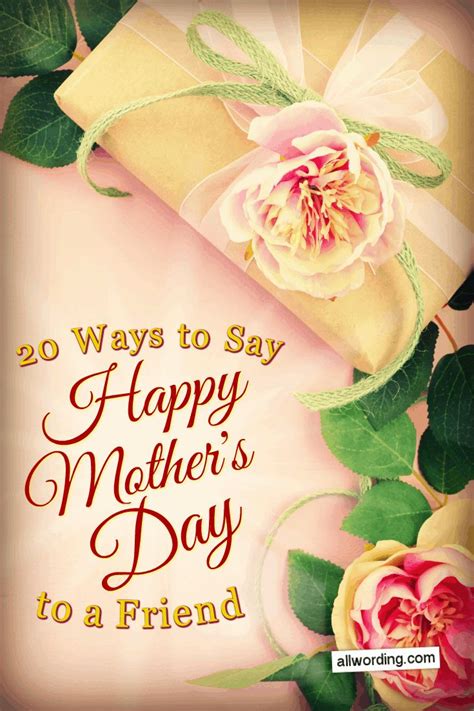 Celebrating Your Bestie: The Ultimate Guide to Mother's Day Wishes for a Friend