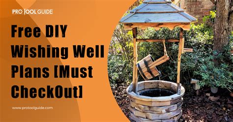 Your Ultimate Guide to Heartfelt Plans for a Wishing Well