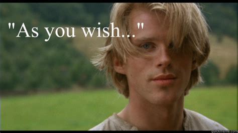 Beyond the Meme: 50+ Perfect 'As You Wish' Messages from The Princess Bride for Every Occasion
