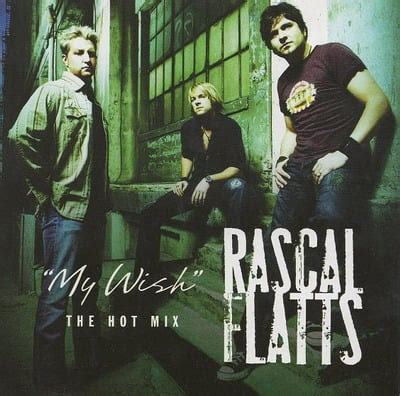 Beyond the Lyrics: 50+ Heartfelt Messages Inspired by Rascal Flatts' "My Wish" Song