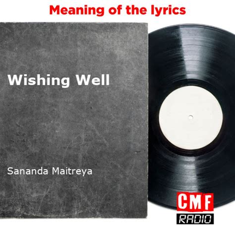 Unpacking the Magic: A Complete Guide to Sananda Maitreya's "Wishing Well" Lyrics