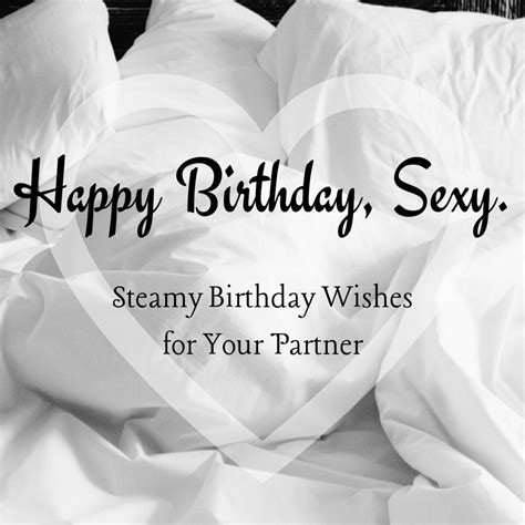 The Ultimate Guide to Sexy Birthday Wishes for Your Partner