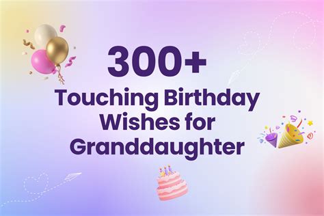 The Ultimate Collection: 50+ Short Birthday Wishes for Your Granddaughter