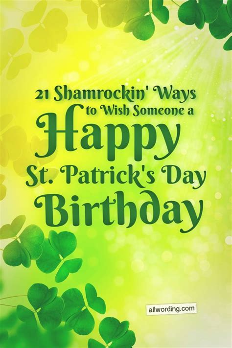 Top of the Mornin' to Ya! Your Ultimate Guide to St. Patrick's Day Birthday Wishes