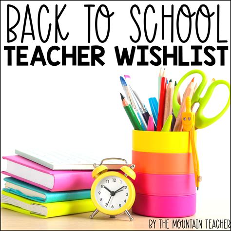 The Ultimate Guide to Teacher Wish List Ideas: 40+ Gifts They Genuinely Want and Need