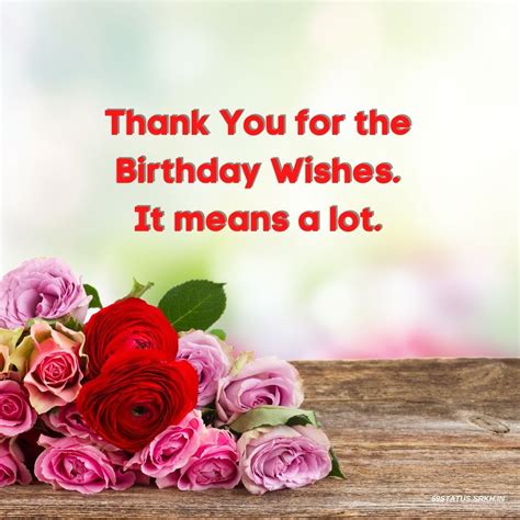 Feeling the Love? 50+ Perfect Messages for Your Thank U Images for Birthday Wishes