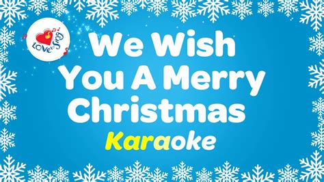 We Wish You A Merry Christmas Karaoke