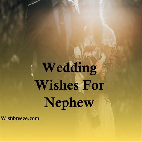 From Our Hearts to Yours: 50+ Perfect Wedding Wishes for Your Nephew