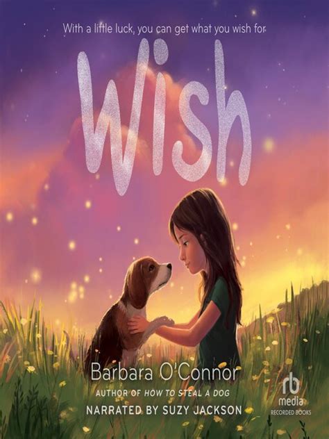 Finding the Right Words: 50+ Messages Inspired by Barbara O'Connor's "Wish"