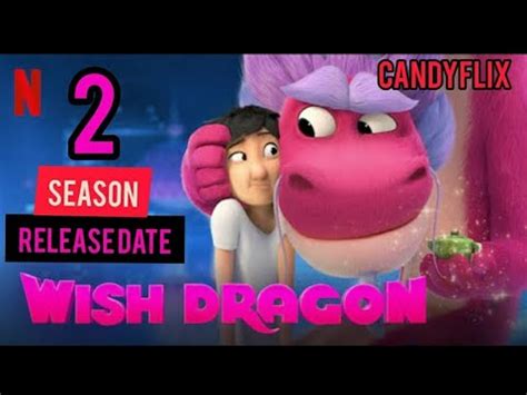 Wish Dragon 2 Release Date