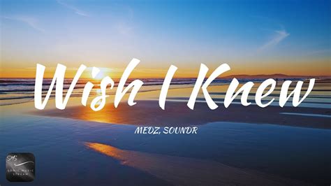 Finding the Words: A Collection of 'Wish I Knew' Lyrics for Life's Unspoken Moments