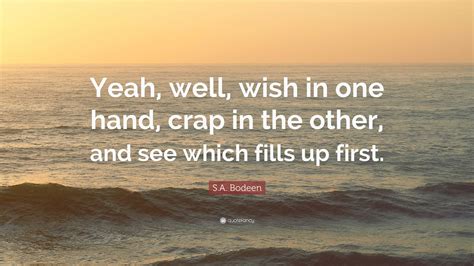 What to Write When It's a "Wish in One Hand and Crap in the Other" Kind of Day