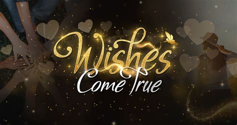 May Your Every Wish Come True: 50+ Heartfelt Messages for Every Dream and Occasion