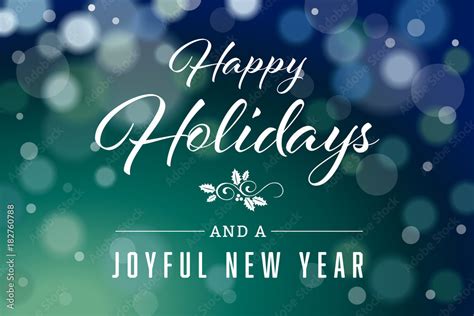 Finding the Perfect Words: 50+ Ways to Wish You Happy Holidays and a Happy New Year