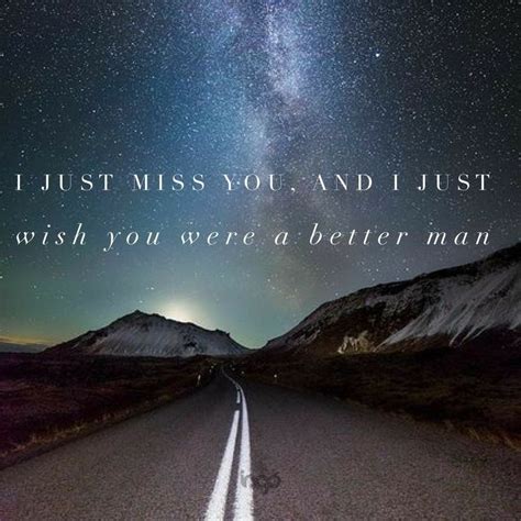 From Heartbreak to Honky-Tonk: 50+ Lines Inspired by a "Wish You Were a Better Man" Country Song