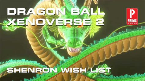 Summoning Shenron? Your Ultimate List of Wishes for Xenoverse 2