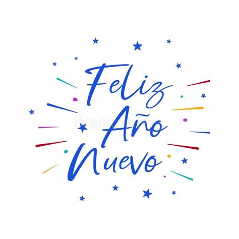 Wishing a Happy New Year in Spanish: Your Ultimate Guide to Toasts, Texts, and Heartfelt Messages